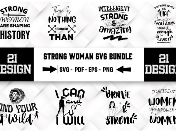 Strong woman 21 svg bundle t shirt template vector