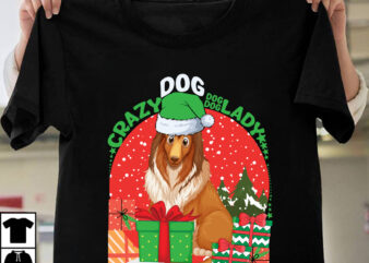 Crazy Dog Lady SVG Cut File, Crazy Dog Lady t-shirt design, Crazy Dog Lady vector design , Crazy Dog Lady high quality design, christmas .