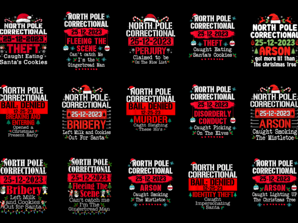 15 north pole correctional shirt designs bundle for commercial use part 2, north pole correctional t-shirt, north pole correctional png file