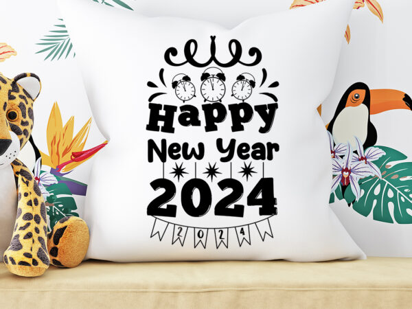 Happy new year 2024 t-shirt design ,happy new year 2024 svg cut file ,happy new year 2024 vector design ,new year design .