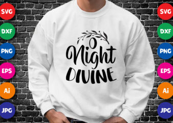 O night divine Shirt design