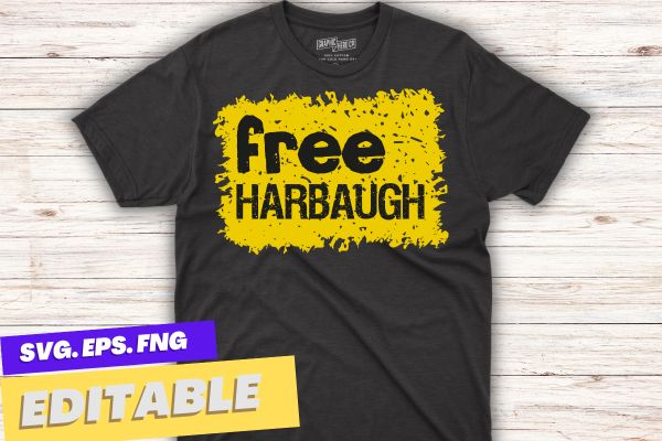 Free Harbaugh Women’s T-Shirt design vector, Free Harbaugh Michigan Player, Football