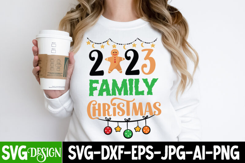 0.999, 0001, 05, 0Christmas, 1, 10, 10x, 11x, 12, 12ft2023 Family Christmas T-Shirt Design, 2023 Family Christmas Sublimation Design,.N, 0,