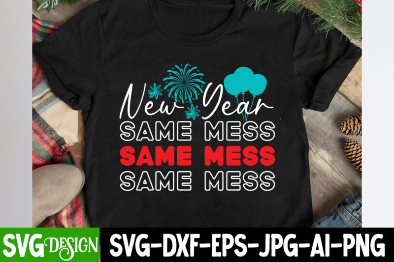 New Year SVG Bundle, New Year T-Shirt Design Bundle, New Year SVG Bundle,New Year T-Shirt Design, New Year SVG Bundle Quotes