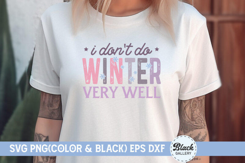 Retro Winter Very Well Quotes SVG