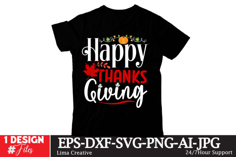 Happy Thanksgiving T-shirt Design ,Thanksgiving T-shirt Design