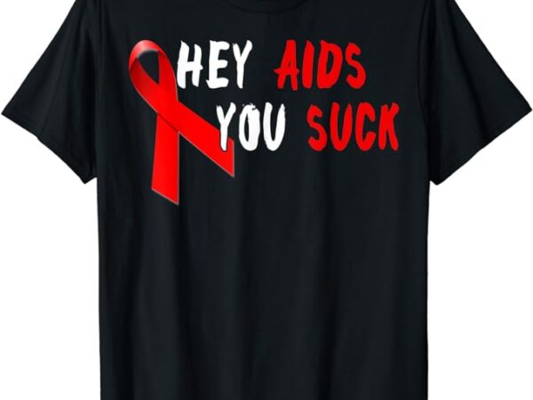 Aids sucks t-shirt red ribbon aids awareness month