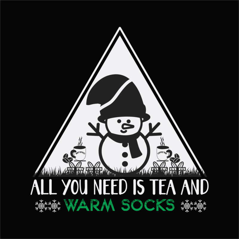 All you need is tea and warm socks 2