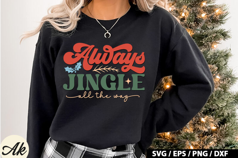 Always jingle all the way Retro SVG