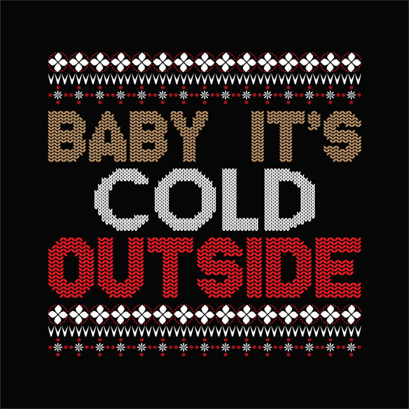 Bab it’s cold outside Christmas