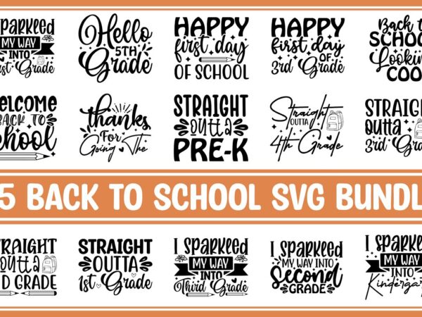 Back to school svg bundle t shirt template