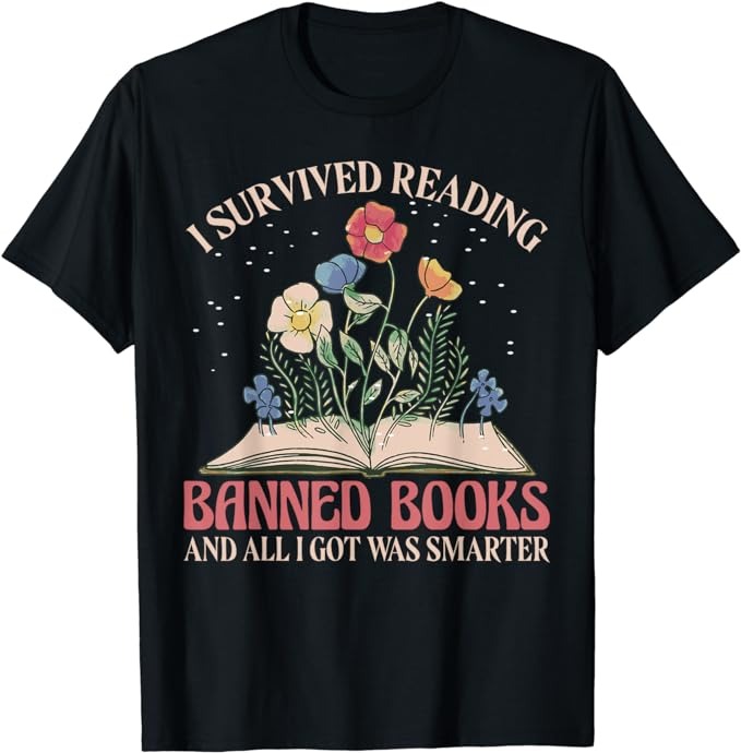 Banned Books Week Bookworm Banned Books Reader T-Shirt