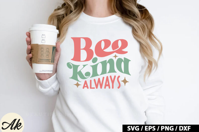 Bee kind always Retro SVG