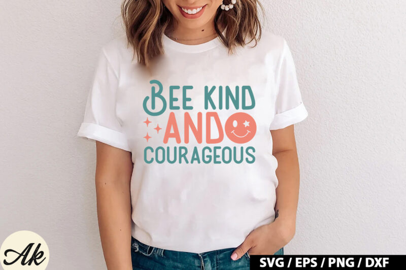 Bee kind and courageous Retro SVG