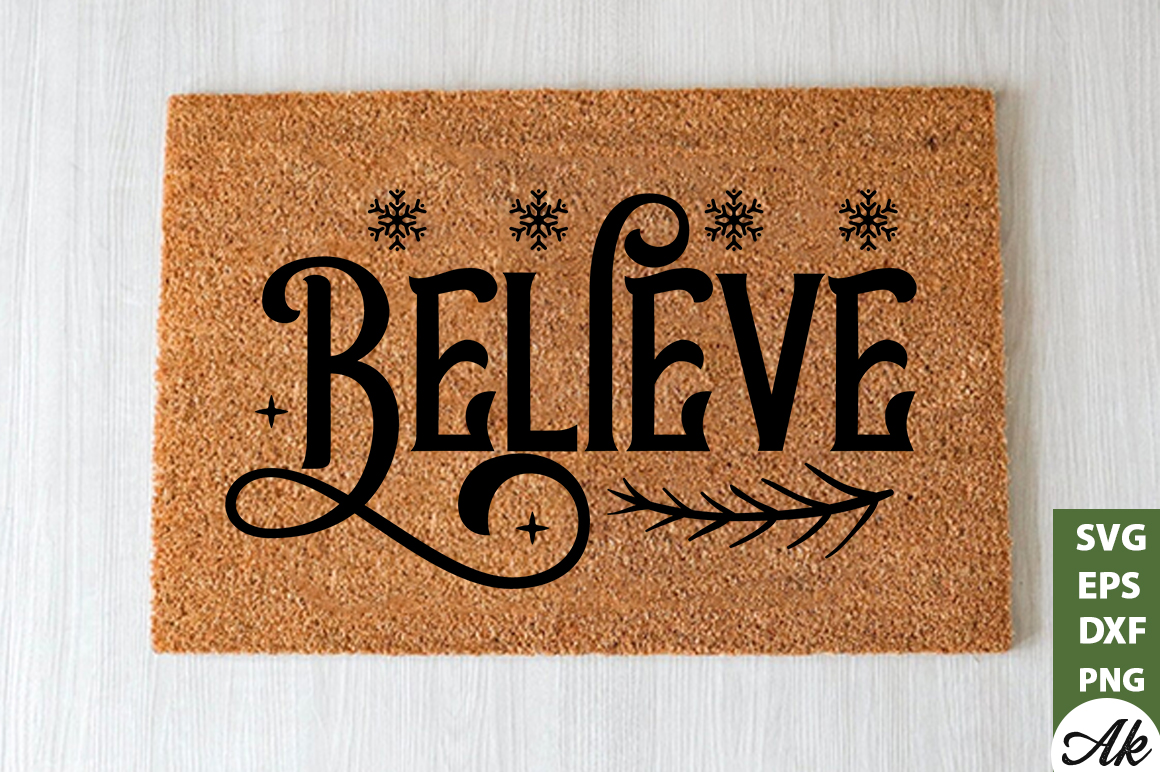 Believe Doormat SVG - Buy t-shirt designs