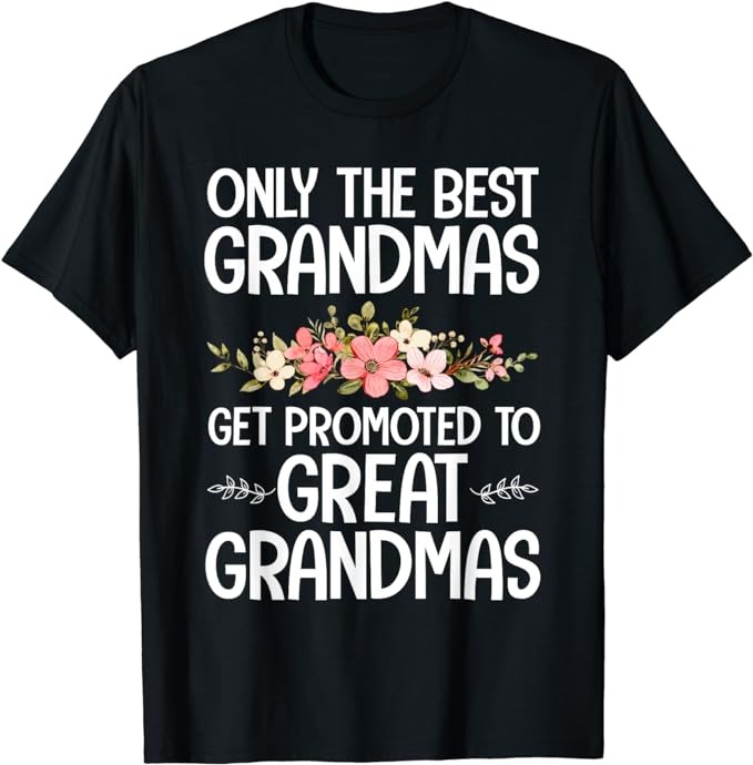 Best Great Grandma Art For Grandma Women Great Grandmother T-Shirt png ...