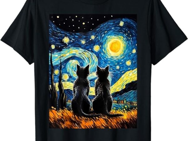 Black cats lover starry night vincent van gogh t-shirt png file