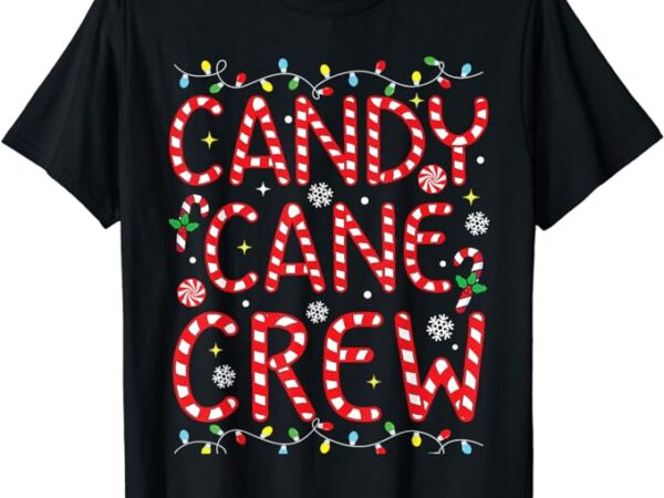 Candy cane crew funny christmas candy cane lover xmas pajama t-shirt