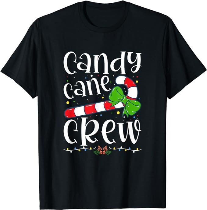 Candy Cane Crew Funny Christmas Candy Lover X-mas T-Shirt