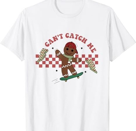 Can’t catch me merry christmas boy skateboarding gingerbread t-shirt png file