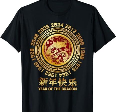 Chinese new year dragon 2024 the year of the dragon 2024 t-shirt