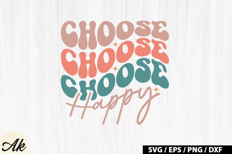 Choose happy Retro SVG