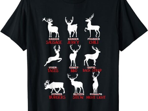 Christmas deer hunters all of santa’s reindeer xmas t-shirt