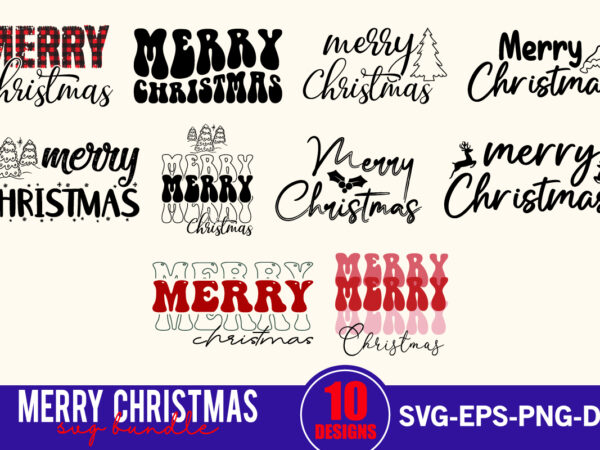 Merry christmas svg bundle, christmas svg, christmas shirt svg, christmas sign svg, merry christmas cut files, cricut, chirstmas cut file t shirt designs for sale