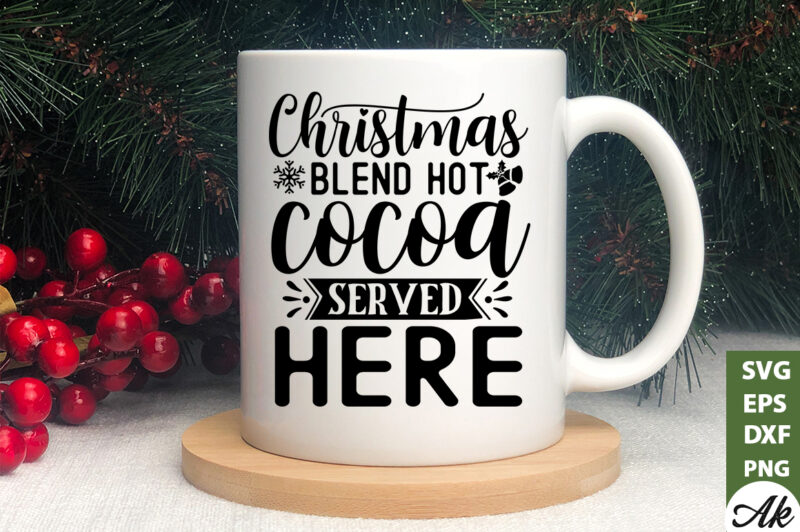 Christmas blend hot cocoa served here SVG