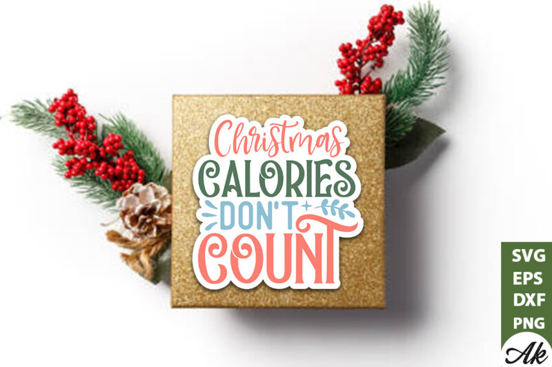 Christmas calories don’t count Stickers Design