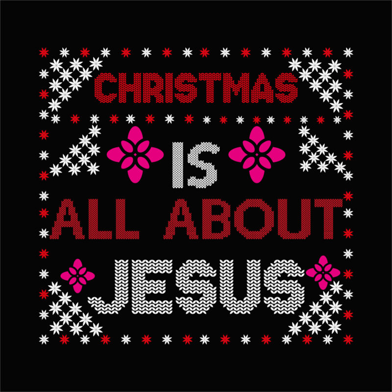 Christmas is all about Jesus 1