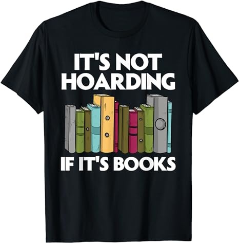 Cool Books Art Men Women Read Books Bookworm Library Reading T-Shirt