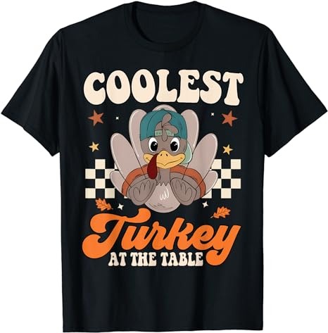 Coolest Turkey At The Table Thanksgiving Toddler Boys Kids T-Shirt