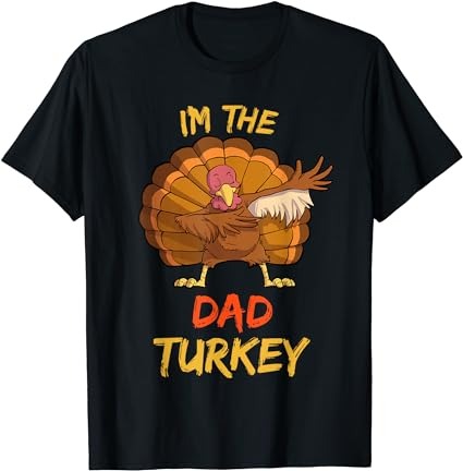 Dad turkey matching family group thanksgiving party pajama t-shirt