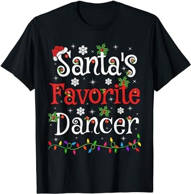 Dancer xmas gift santa’s favorite dancer christmas t-shirt png file