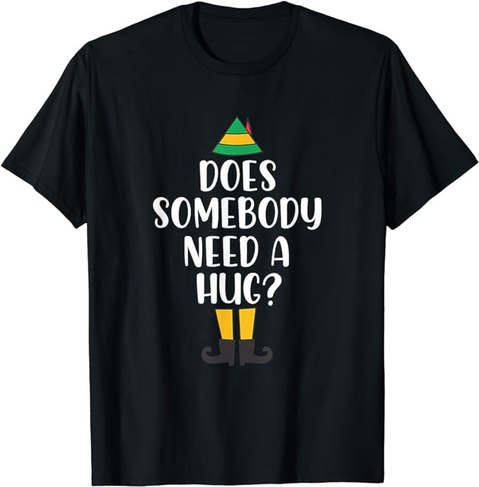 https://www.buytshirtdesigns.net/wp-content/uploads/2023/11/Does-Somebody-Need-A-Hug-Christmas-Elf-Buddy-Funny-Holiday-T-Shirt_35_11zon.jpg