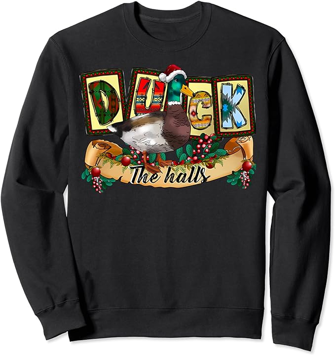 Duck The Halls Funny Duck Santa Claus Christmas Pajamas Sweatshirt