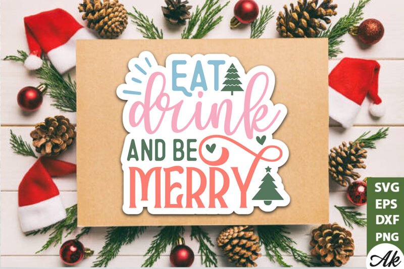 Eat drink and be merry Stickers Design