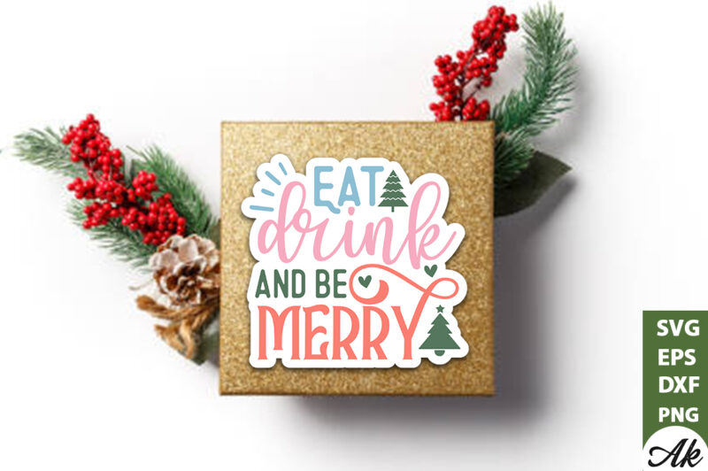 Eat drink and be merry Stickers Design