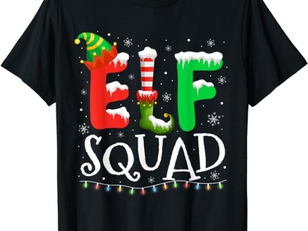 Elf family christmas matching pajamas xmas elf squad t-shirt