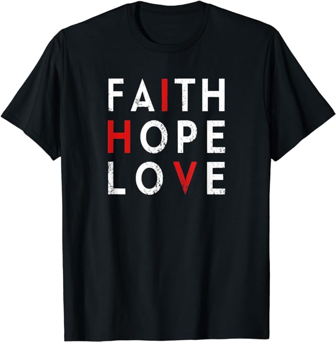 Faith Hope Love - HIV World AIDS Day Awareness Vintage Retro T-Shirt ...