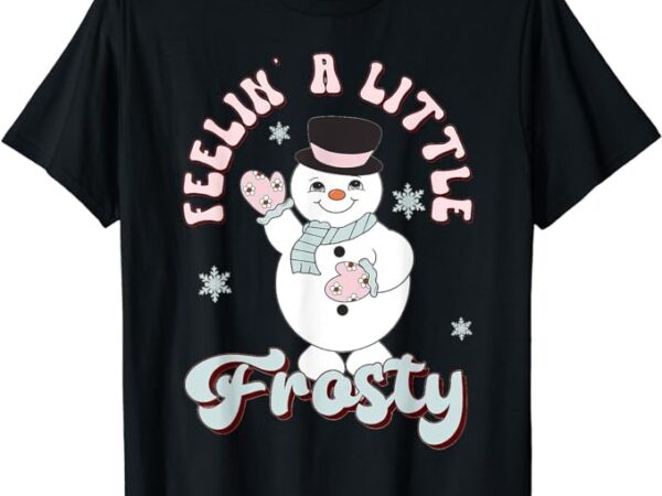 Feelin’ little frostys snowman groovy retro christmas pajama t-shirt