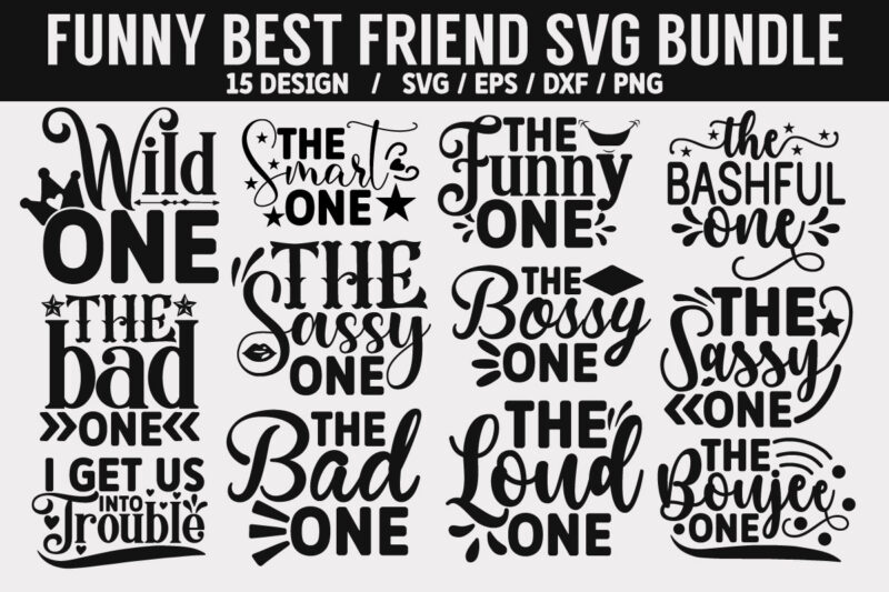 Funny Best Friend SVG Bundle