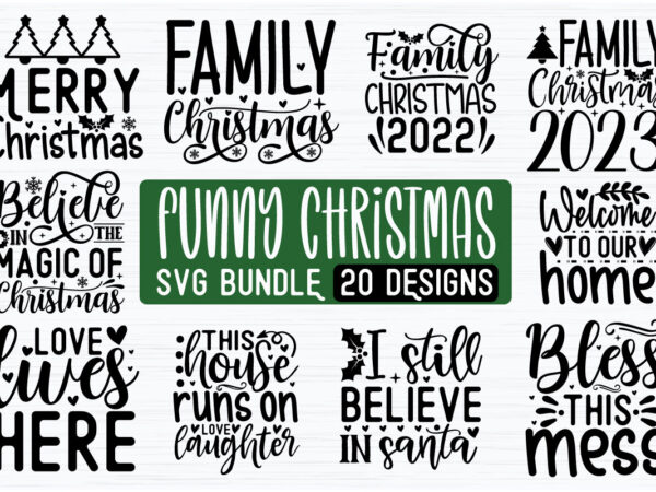 Funny christmas svg bundle t shirt graphic design