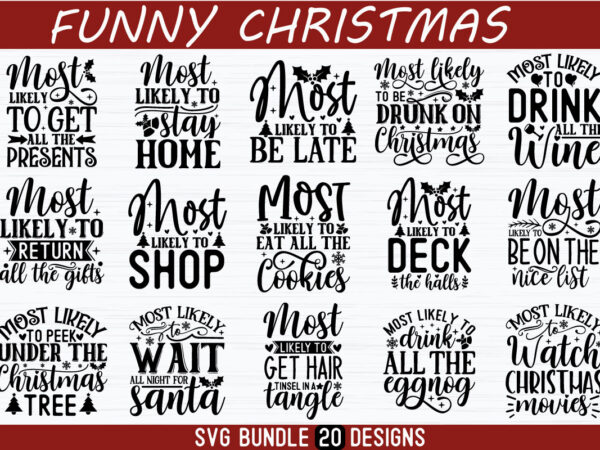 Funny christmas svg bundle t shirt graphic design