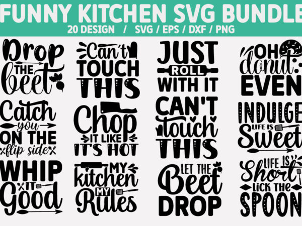 Funny kitchen svg bundle t shirt graphic design