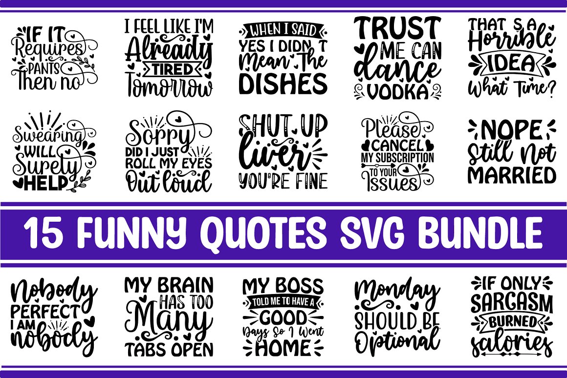 Funny Quotes SVG Bundle - Buy t-shirt designs