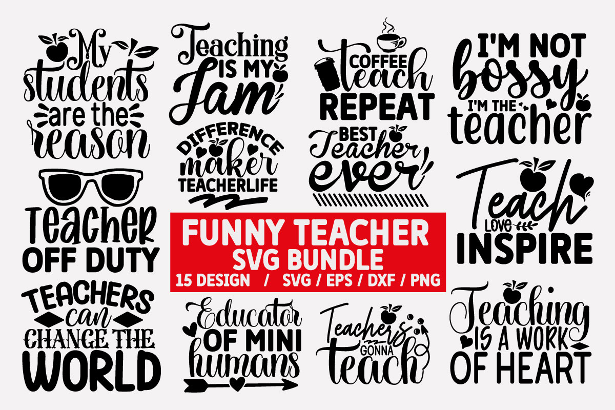 Funny Teacher SVG Bundle - Buy t-shirt designs