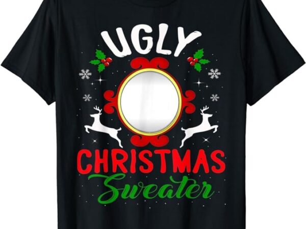 Funny ugly christmas sweater with mirror t-shirt