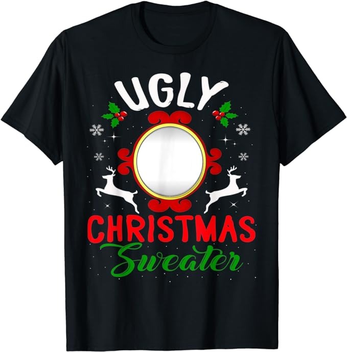 Funny Ugly Christmas Sweater With Mirror T-Shirt